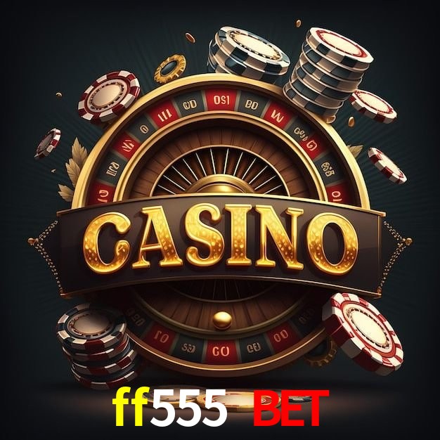 App ff555 bet Android