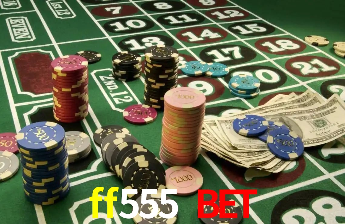 Sinta a adrenalina dos jogos de cassino com ff555 bet