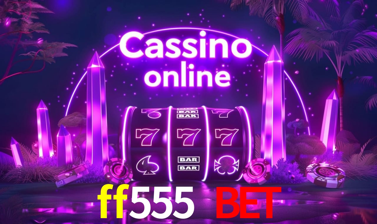 Qualificar VIP ff555 bet
