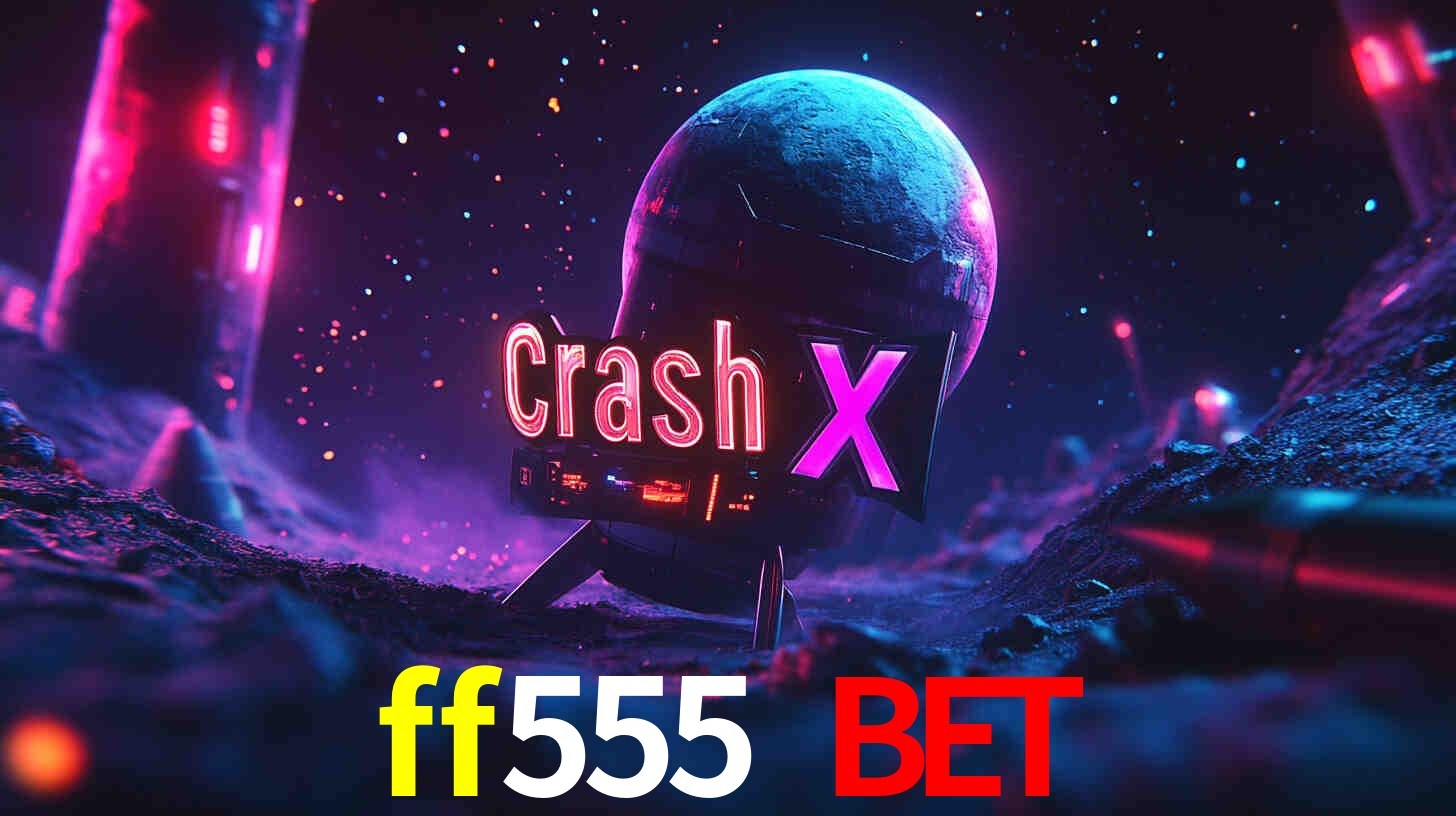 Performance App ff555 bet