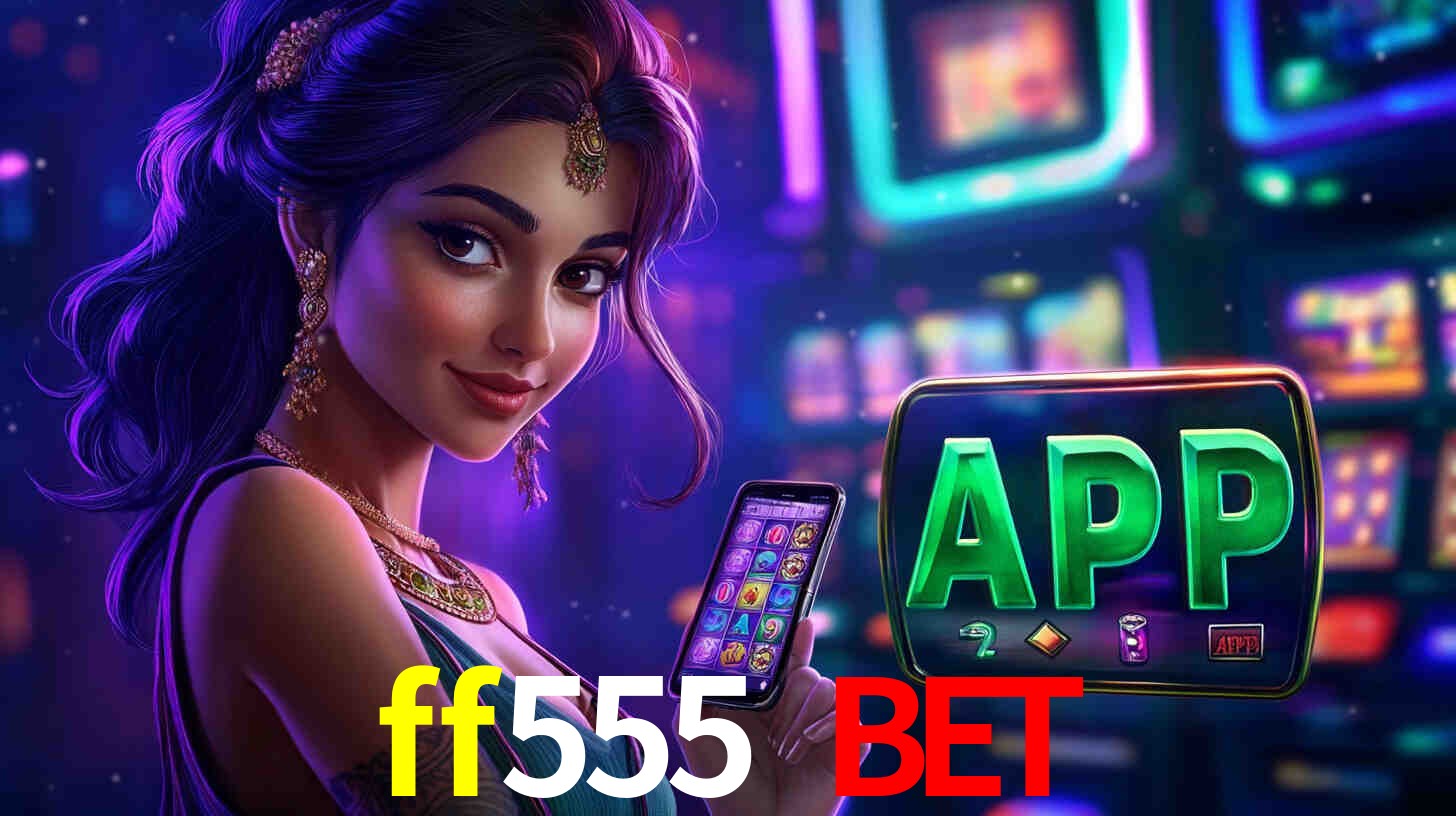 bet ff555 bet