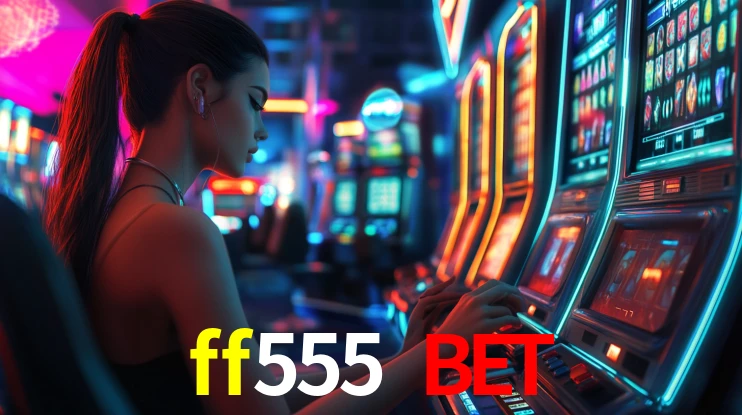 ff555 bet,ff555.com