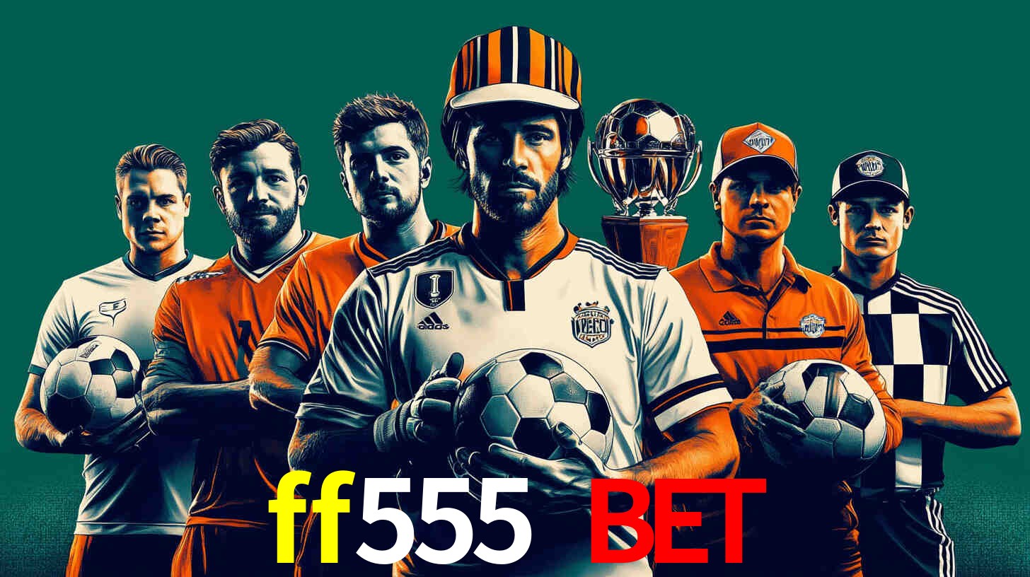 cassino ff555 bet